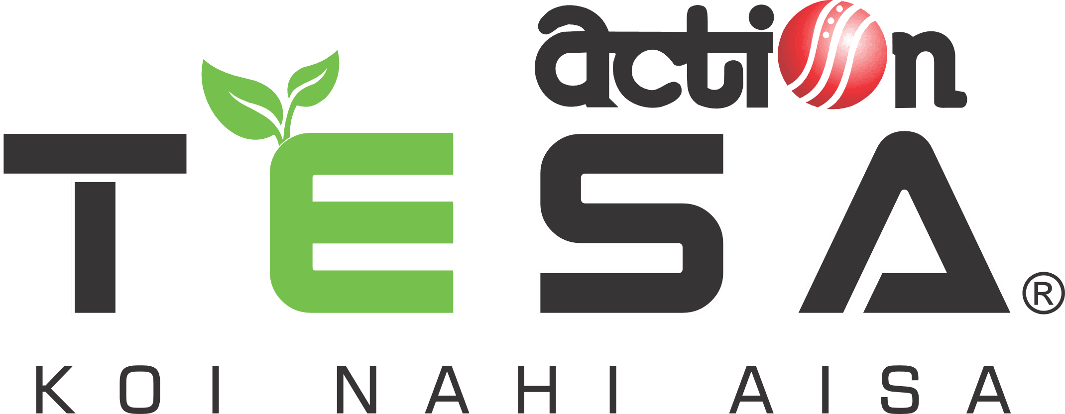Action TESA — Koi nahi aisa